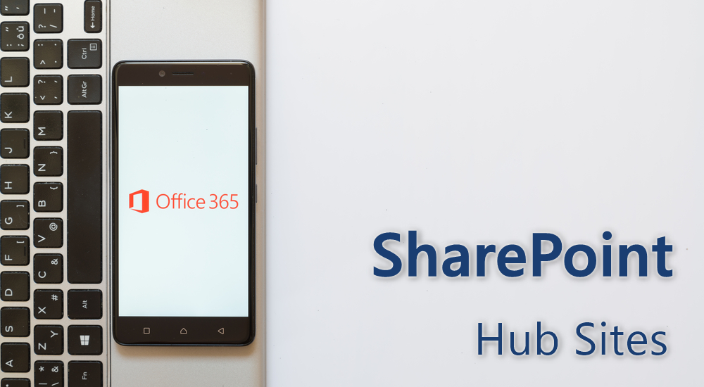 Hub Sites – SharePoint Seiten neu organisiert