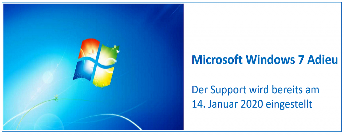 Windows 7 Adieu! Support Ende im Januar 2020