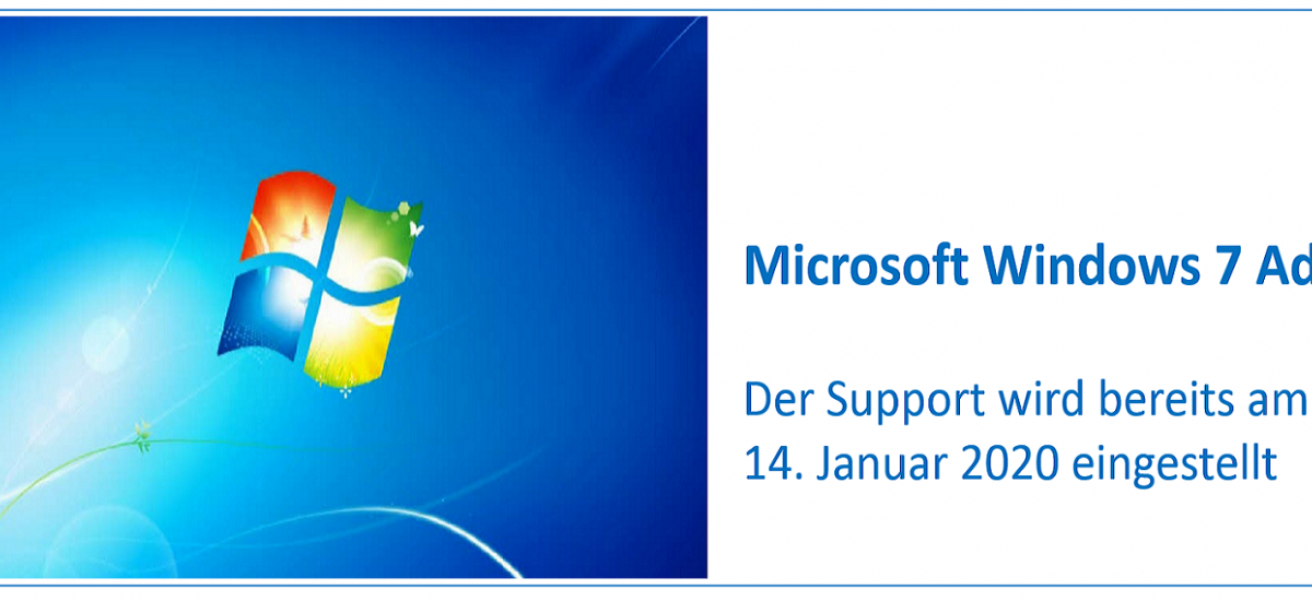 Windows 7 Adieu! Support Ende im Januar 2020